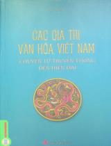 Các giá trị văn hoá Việt Nam chuyển từ truyền thống đến hiện đại / Đỗ Huy