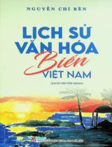 Lịch sử văn hóa biển Việt Nam : Sách chuyên khảo / Nguyễn Chí Bền