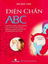 Diện chẩn ABC : Phương pháp chữa bệnh của người Việt Nam / Bùi Quốc Châu ; Lệ Yến Zys dịch ; Bùi Quốc Châu hiệu đính