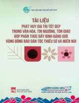 Tài liệu phát huy giá trị tốt đẹp trong văn hóa, tín ngưỡng, tôn giáo góp phần thúc đẩy bình đẳng giới vùng đồng bào dân tộc thiểu số và miền núi