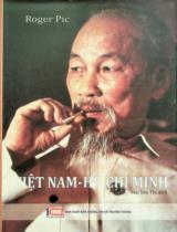 Việt Nam - Hồ Chí Minh / Roger Pic ; Mai Yên Thi dịch