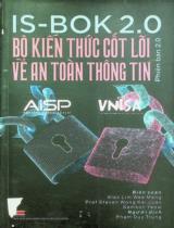 Bộ kiến thức cốt lõi về an toàn thông tin / Biên soạn:  Alex Lim Wee Meng, Steven Wong Ka, Samson Yeow ; Phạm Duy Trung dịch ; Hiệu đính: Nguyễn Thành Hưng
