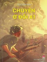 Chuyện ở đồi A1 / Nguyễn Tân
