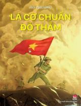 Lá cờ chuẩn đỏ thắm / Hồ Phương