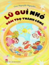Lũ quỉ nhỏ xóm trọ Thành Công : Tác phẩm dự giải thưởng Văn học Kim Đồng lần thứ nhất 2023 - 2025 : Dành cho lứa tuổi 8+ / Cao Nguyệt Nguyên