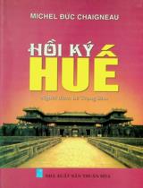 Hồi ký Huế / Michel Đức Chaigneau ; Lê Trọng Sâm dịch