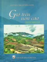 Gió trên non cao : Truyện ngắn & ký / Nguyễn Thị Duyên Sanh