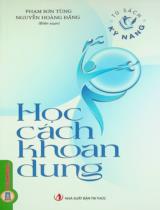 Học cách khoan dung / Biên soạn: Phạm Sơn Tùng, Nguyễn Hoàng Đăng