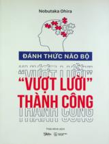 Đánh thức não bộ, "vượt lười" thành công / Nobutaka Ohira ; Thảo Minh dịch