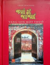 Phủ đệ xứ Huế - Vàng son một thuở / Trần Văn Dũng