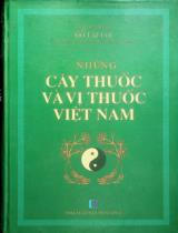 Những cây thuốc và vị thuốc Việt Nam : Giải thưởng Hồ Chí Minh về khoa học kỹ thuật lần thứ nhất / Đỗ Tất Lợi