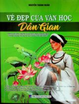 Vẻ đẹp của văn học dân gian : Theo Chương trình Giáo dục phổ thông mới : Dùng chung cho ba bộ sách khối THCS và THPT / Nguyễn Thành Huân tuyển chọn