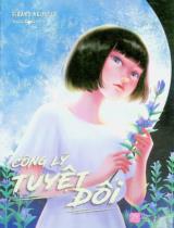 Công lý tuyệt đối / Rikako Akiyoshi ; Kam Tròn dịch