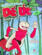 Cuộc phiêu lưu của Dế Út : Truyện tranh : Chuyển thể từ "Dế mèn phiêu lưu ký" của nhà văn Tô Hoài / Chuyển thể: LinhRab . Phần mở đầu