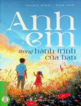 Anh em trong hành trình của bạn / Sưu tầm, tuyển chọn: Thanh Bình, Nam Anh