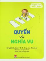 Quyền và nghĩa vụ : Dành cho lứa tuổi 7+ / Brigitte Labbé, P.-F. Dupont-Beurier ; Minh hoạ: Jacques Azam ; Phương Nga dịch