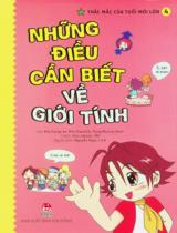 Thắc mắc của tuổi mới lớn : Dành cho lứa tuổi 9+ / Lời: Koo Sung-ae, Kim Daeshik, Pang Myung-Geol ; Tranh: Son Jaesoo, IWI ; Nguyễn Ngọc Linh dịch