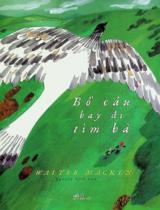 Bồ câu bay đi tìm bà / Walter Macken ; Nguyễn Bích Lan dịch