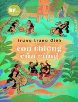 Con thiêng của rừng : Truyện dài / Trung Trung Đỉnh