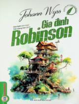 Gia đình Robinson / Johann Wyss ; Tóm lược: Gita Nath ; Vẽ tranh: Tanoy Choudhury ; Trần Giang Sơn dịch