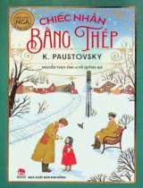 Chiếc nhẫn bằng thép / Konstantin Paustovsky ; Dịch: Nguyễn Thuỵ Ứng, Vũ Quỳnh