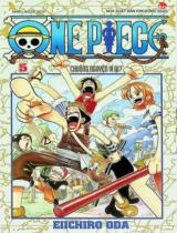 One piece : Truyện tranh : Dành cho lứa tuổi 15+ / Eiichiro Oda ; Takara hiệu đính . T.5 , Chuông nguyện vì ai