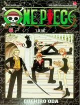 One piece : Truyện tranh : Dành cho lứa tuổi 15+ / Eiichiro Oda ; Takara hiệu đính . T.6 , Lời thề