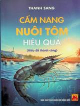 Cẩm nang nuôi tôm hiệu quả (hiểu để thành công) / Thanh Sang