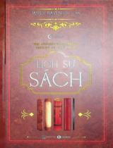 Lịch sử sách / James Raven biên soạn ; Hoàng Lan dịch