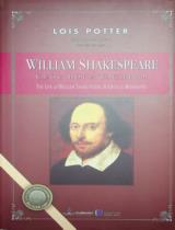 William Shakespeare - Cuộc đời và tác phẩm / Lois Potter ; Bùi Xuân Linh dịch và chú giải