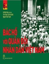 Bác Hồ với quân đội nhân dân Việt Nam / Hà Hồng Minh chủ biên, Trần Thuận, Lưu Văn Quyết