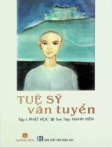 Văn tuyển / Tuệ Sỹ ; Hạnh Viên sưu tập . T.1 , Tư tưởng Phật học