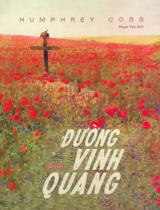 Đường vinh quang : Tiểu thuyết / Humphrey Cobb ; Phạm Văn dịch