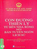 Con đường thiên lý từ Bến Nhà Rồng đến bản Tuyên ngôn lịch sử / Vũ Thị Kim Yến sưu tầm, biên soạn