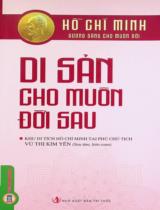 Di sản cho muôn đời sau / Vũ Thị Kim Yến sưu tầm, biên soạn