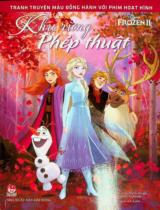 Khu rừng phép thuật : Truyện tranh : Dành cho lứa tuổi 6+ / Tranh, lời: Nhóm tác giả và hoạ sĩ Disney ; Loliti dịch