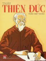 Thầy Thiên Đức : Truyện / Trần Việt Trung