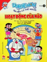 Doraemon tìm hiểu cơ thể người : Truyện tranh / Nguyên tác: Fujiko F. Fujio ; Tatsuo Sakai biên soạn ; Đạm Nguyệt dịch . T.2 , Tuần hoàn máu.. T.4 , Hoạt động của não