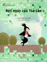Một ngày của Thỏ Con : Truyện tranh : Dành cho lứa tuổi 5+ / Lời, tranh: Khúc Khúc ; Lê Phối Thi dịch