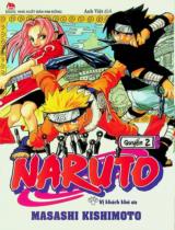 Naruto : Truyện tranh : Sách dành cho lứa tuổi 14+ / Masashi Kishimoto ; Anh Việt dịch . Q.2 , Vị khách khó ưa