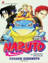 Naruto : Truyện tranh : Sách dành cho lứa tuổi 14+ / Masashi Kishimoto ; Anh Việt dịch ; Thành Ramen hiệu đính . Q.13 , Kì thi Chunin: Chấm dứt...!!