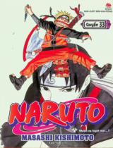Naruto : Truyện tranh : Sách dành cho lứa tuổi 14+ / Masashi Kishimoto ; Anh Việt dịch ; Thành Ramen hiệu đính . Q.33 , Nhiệm vụ tuyệt mật