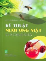 Kỹ thuật nuôi ong mật cho mọi nhà / Nguyễn Duy Hoan