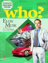 Elon Musk : Truyện tranh : Dành cho lứa tuổi 6+ / Lời: Oh Gi Su ; Tranh: Toon Jangee ; Nguyễn Thị Hồng Hà dịch