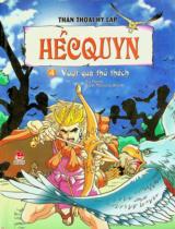 Hécquyn : Truyện tranh / Lời: Yu Heok ; Tranh: Park Myoung Woon ; Thanh Thuỷ dịch . T.4 , Vượt qua thử thách