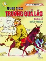 Quái tiên Trương Quả Lão : Truyện cổ Bát Tiên / Ba Đạt Nhỉ