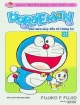 Doraemon - Chú mèo máy đến từ tương lai : Tranh truyện dành cho thiếu nhi / Fujiko F. Fujio ; Dịch: Giang Hồng, Hồng Trang . T.21