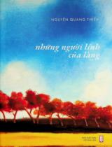 Những người lính của làng : Thơ / Nguyễn Quang Thiều