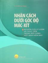 Nhân cách dưới góc độ Mác-xít: Nghiên cứu lý luận và thực tiễn trong bối cảnh Việt Nam hiện nay : Sách chuyên khảo / Phạm Thu Trang