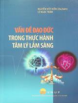 Vấn đề đạo đức trong thực hành tâm lý lâm sàng / Nguyễn Viết Hiền chủ biên, Lê Ngọc Trâm